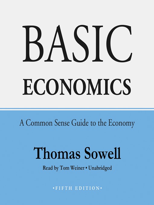 Title details for Basic Economics by Thomas Sowell - Available